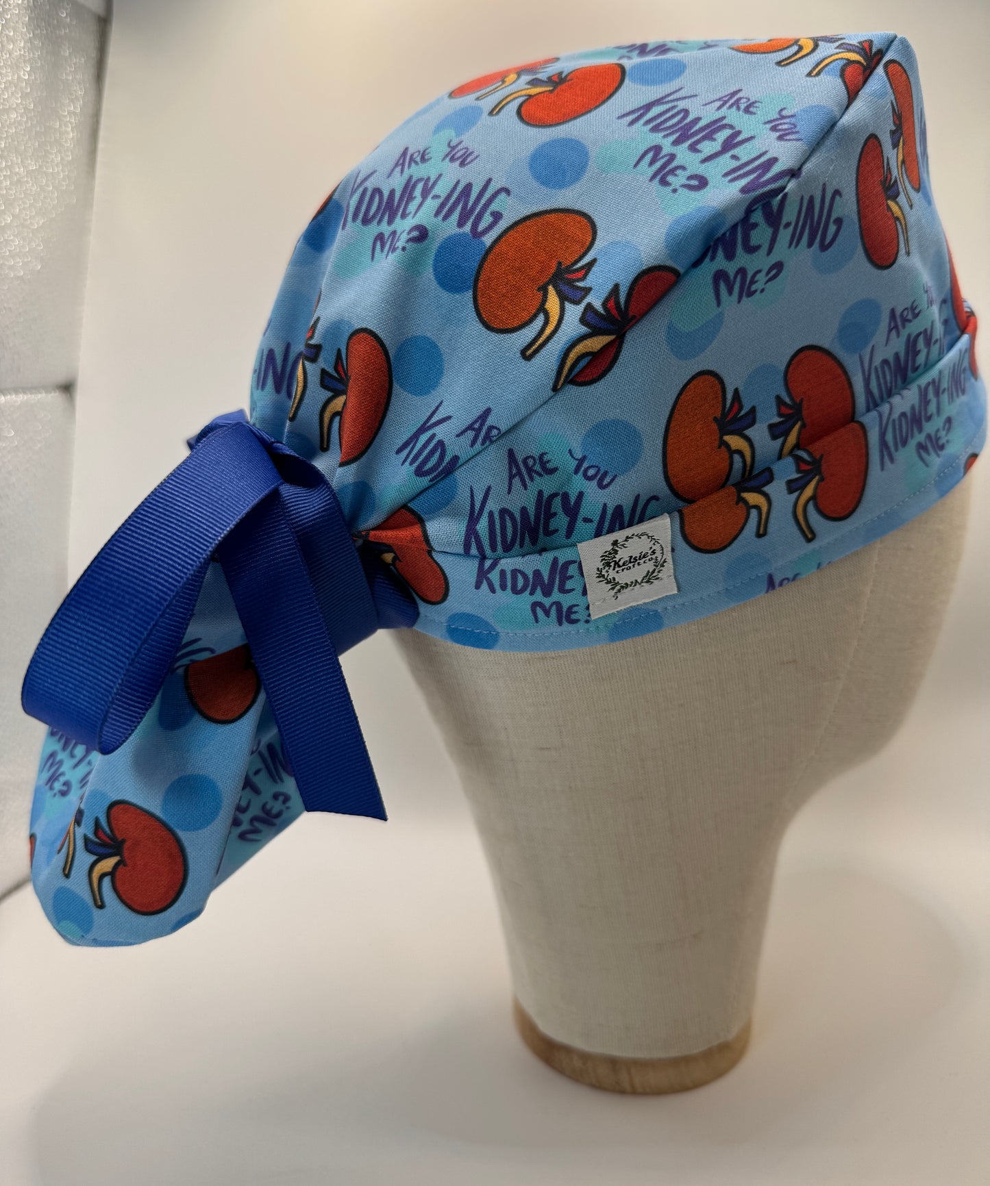 Are You Kidney-ing Me? Urology Scrub Cap - Satin Lining Available - Multiple Styles