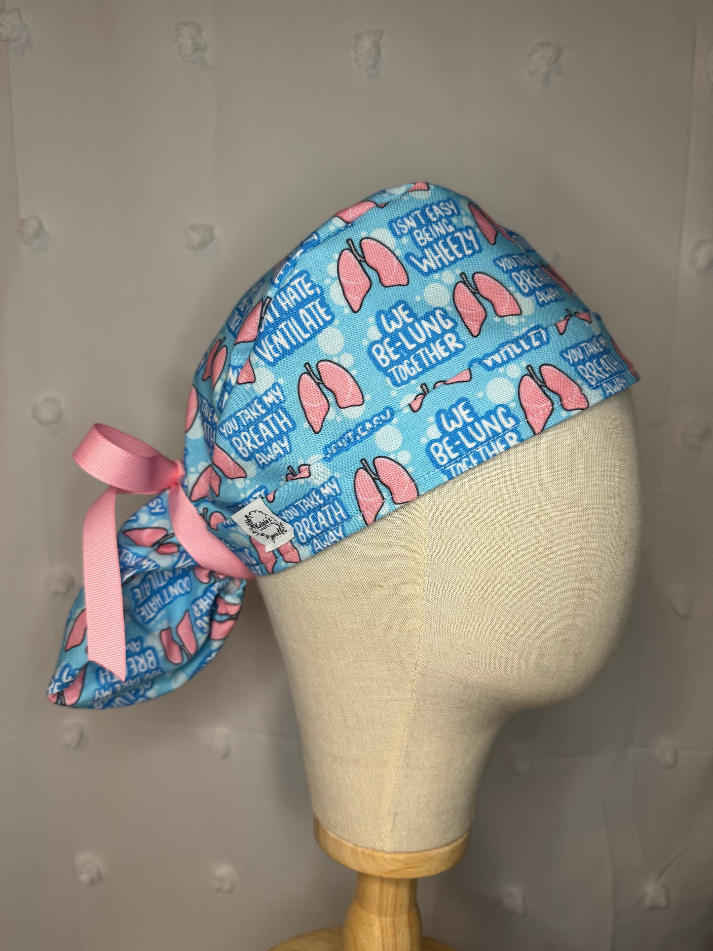 Lungs with Sayings Scrub Cap - Satin Lining Available - Multiple Styles
