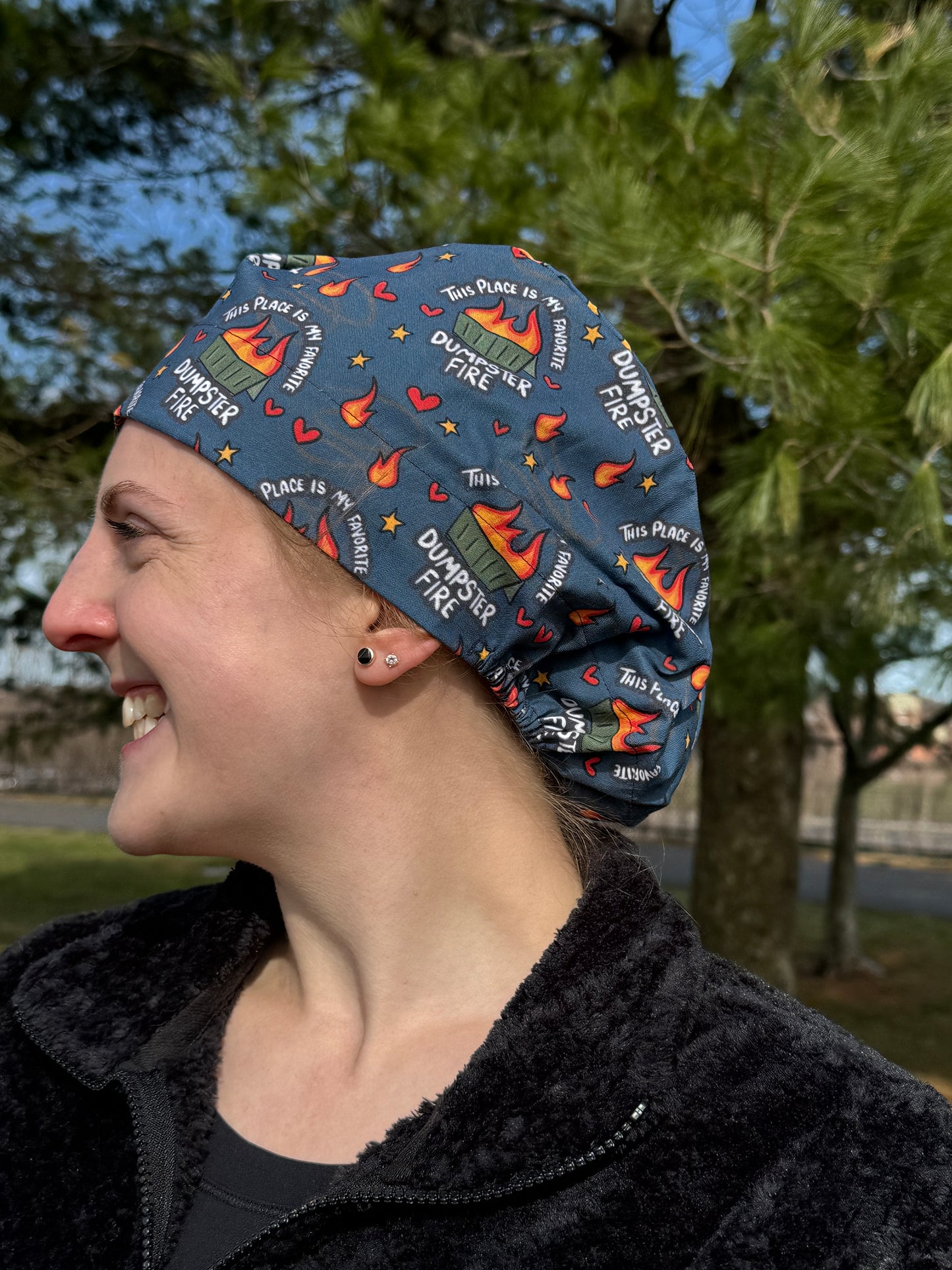 "This Place is My Favorite Dumpster Fire" Scrub Cap - Satin Lining Available - Multiple Styles