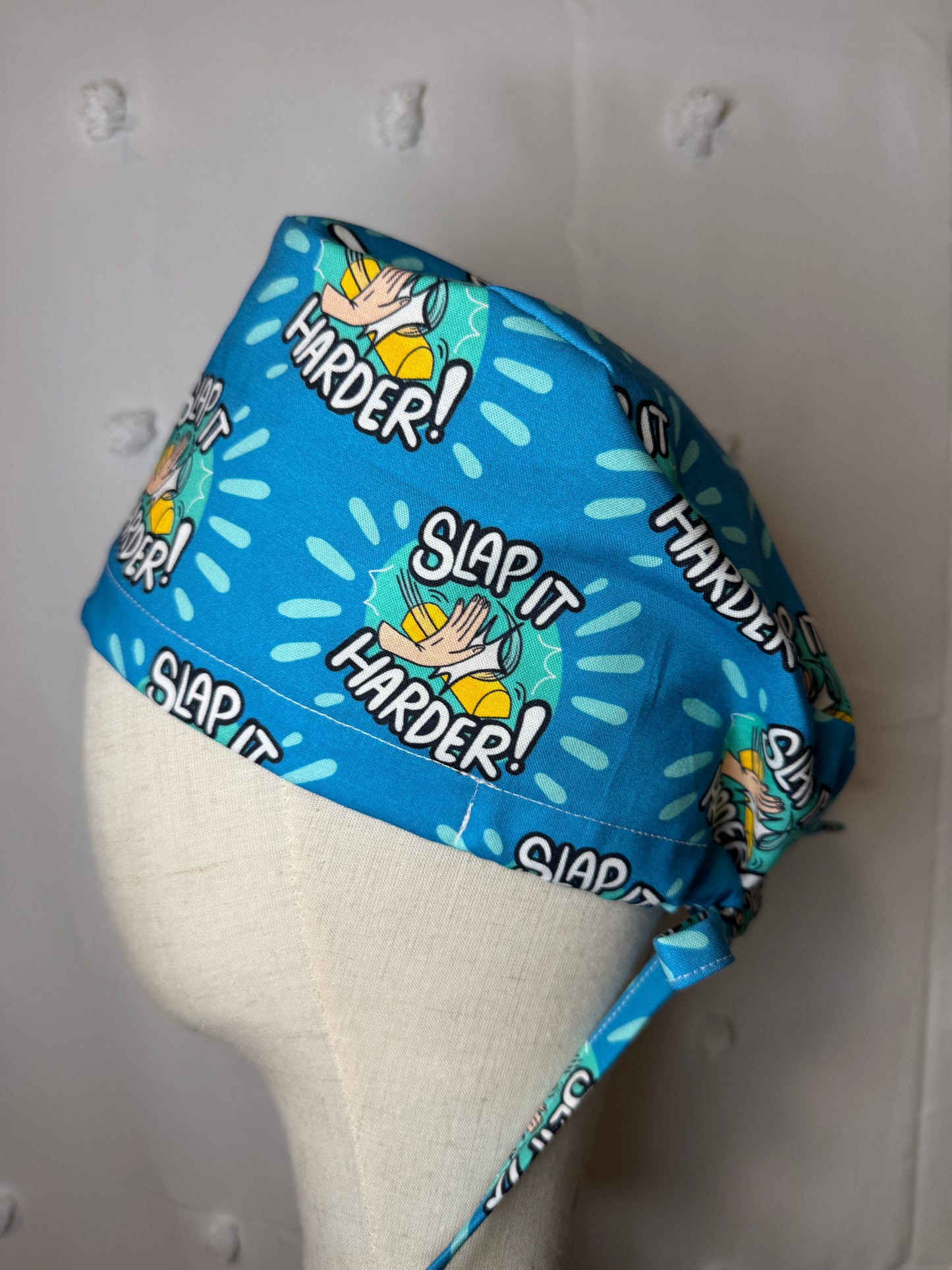 "Slap it Harder" Scrub Cap - Satin Lining Available - Multiple Styles Witty/Funny Cap
