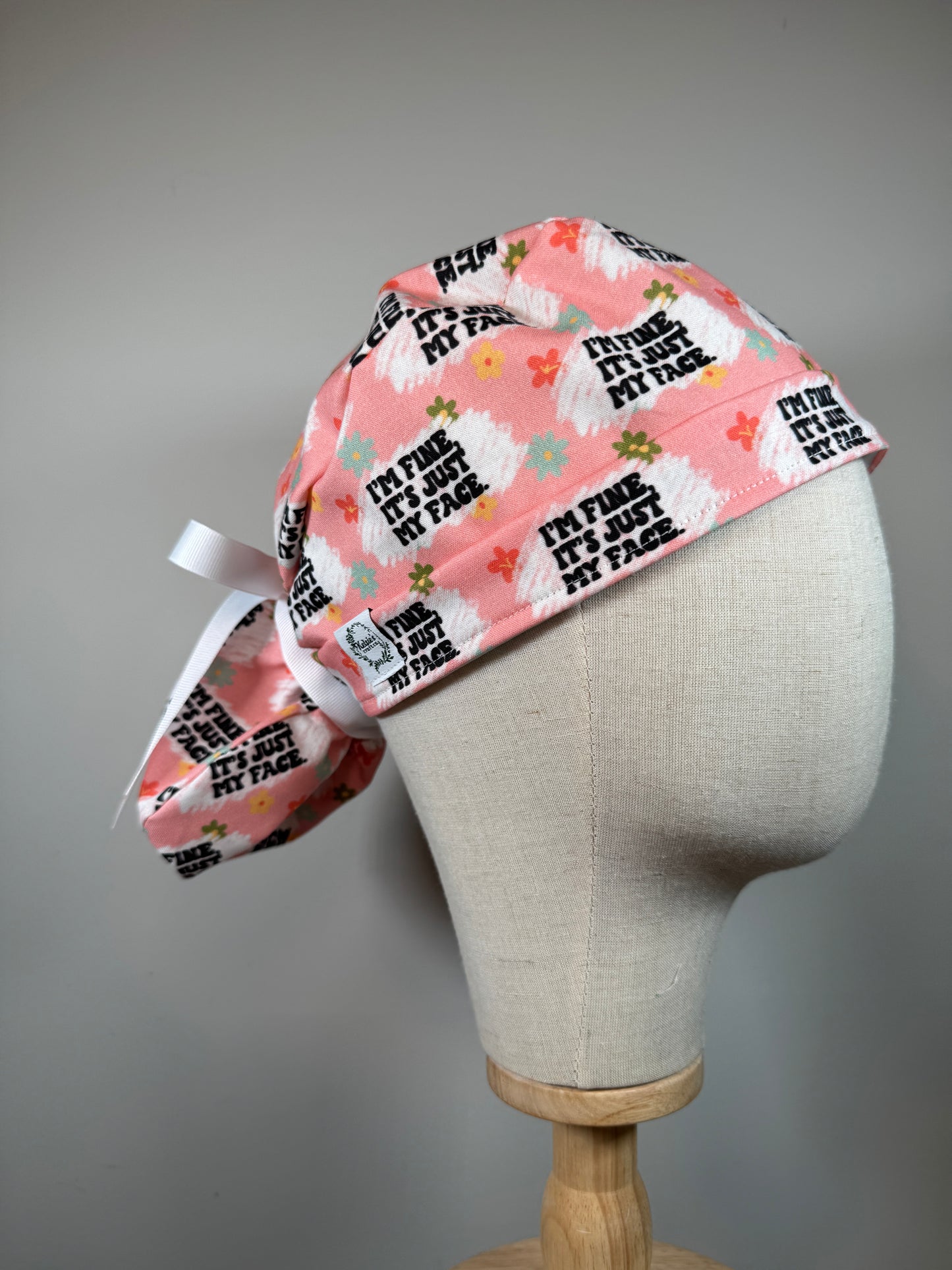 I'm Fine It's Just My Face Scrub Cap - Satin Lining Available - Multiple Styles