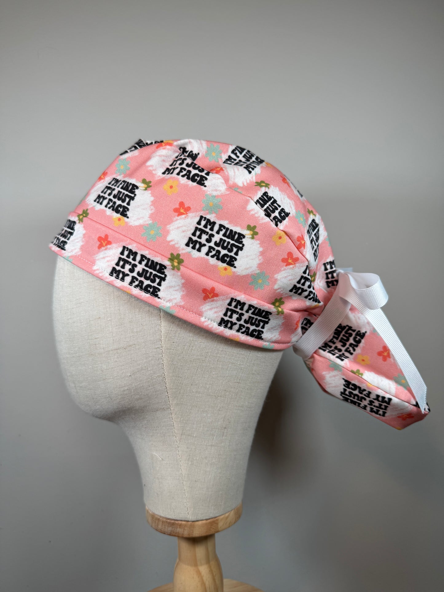 I'm Fine It's Just My Face Scrub Cap - Satin Lining Available - Multiple Styles