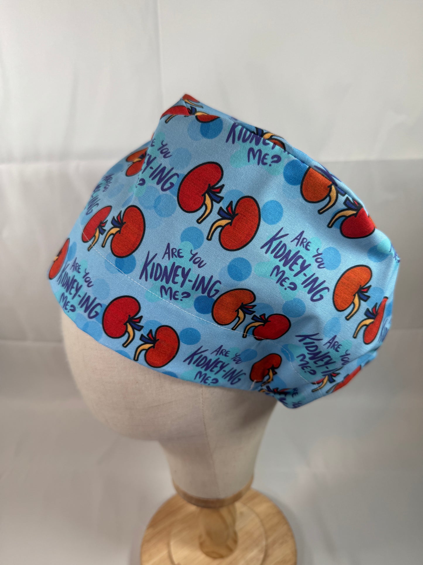 Are You Kidney-ing Me? Urology Scrub Cap - Satin Lining Available - Multiple Styles