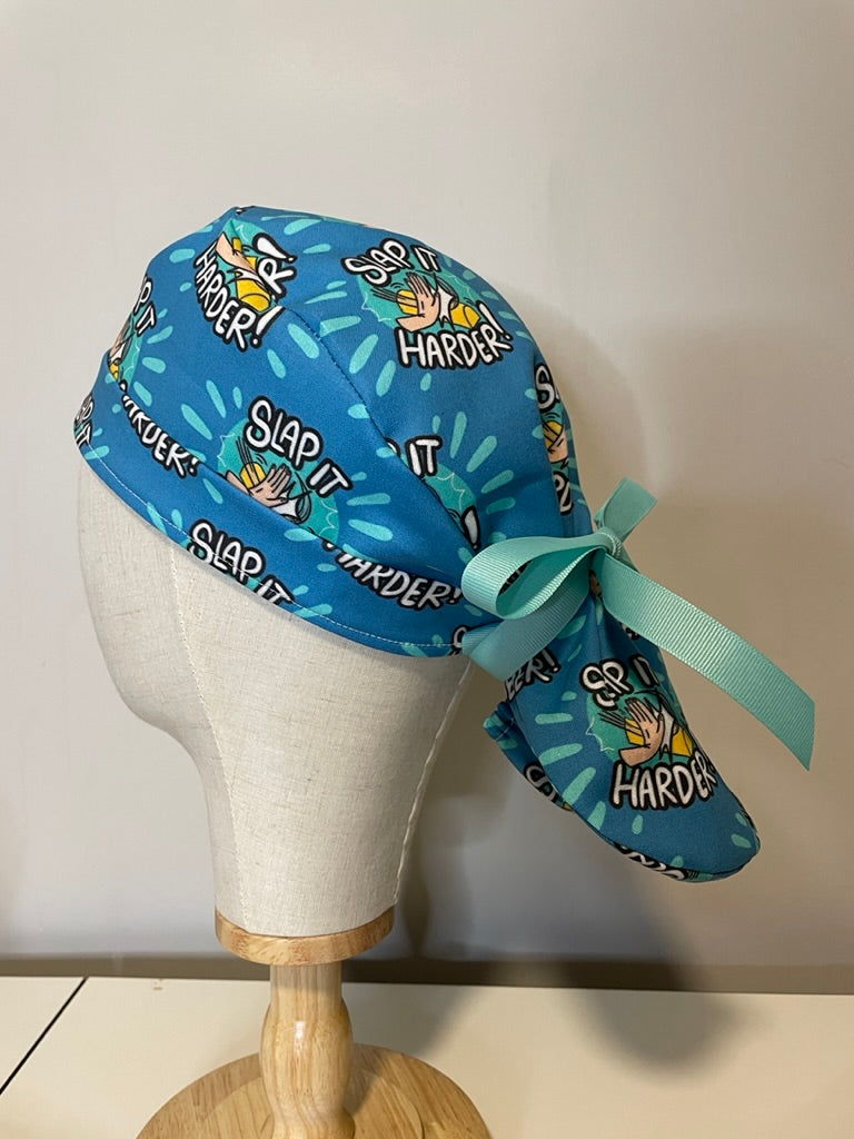 "Slap it Harder" Scrub Cap - Satin Lining Available - Multiple Styles Witty/Funny Cap