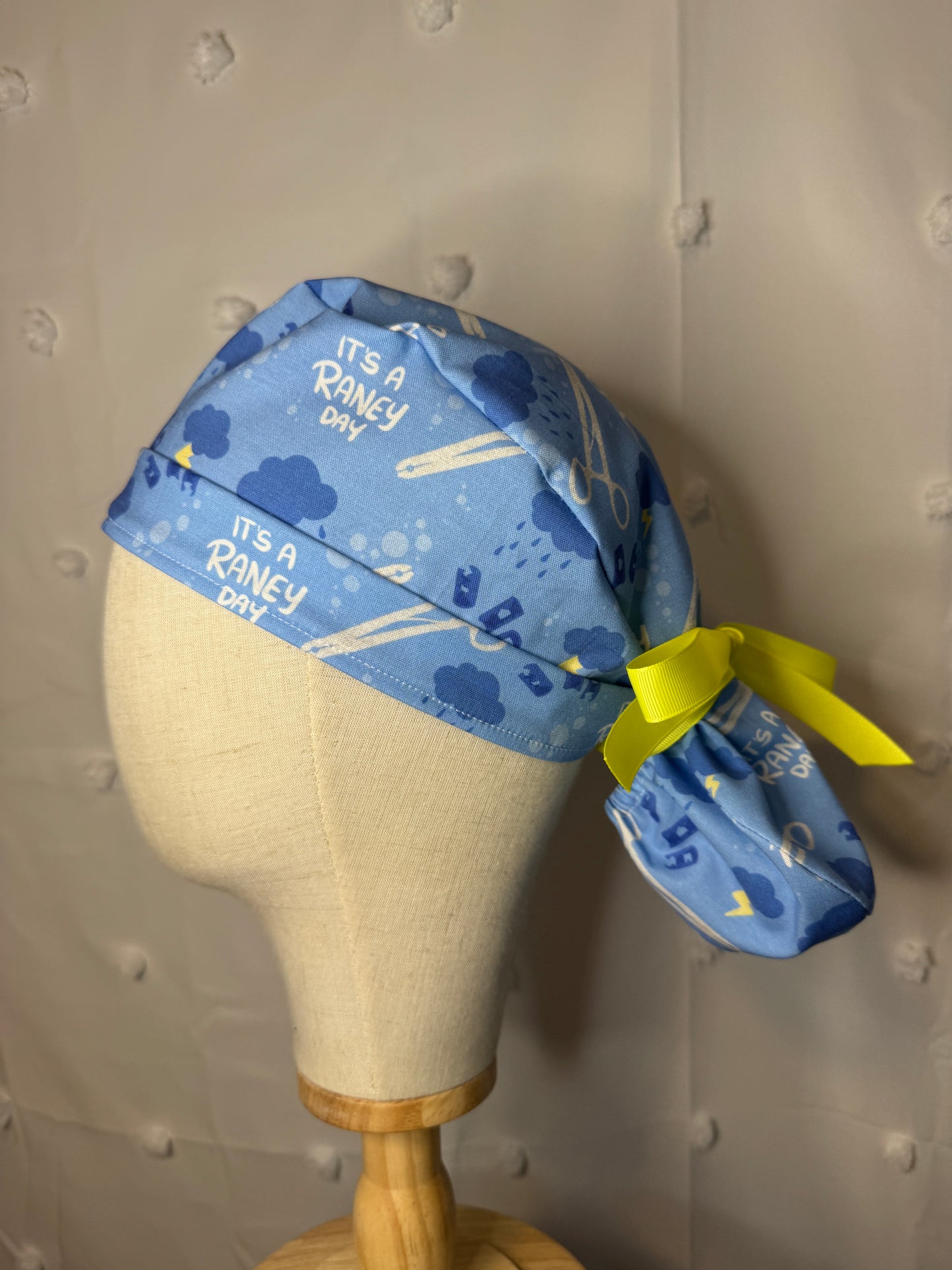 "It's A Raney Day" Scrub Cap - Satin Lining Available - Multiple Styles