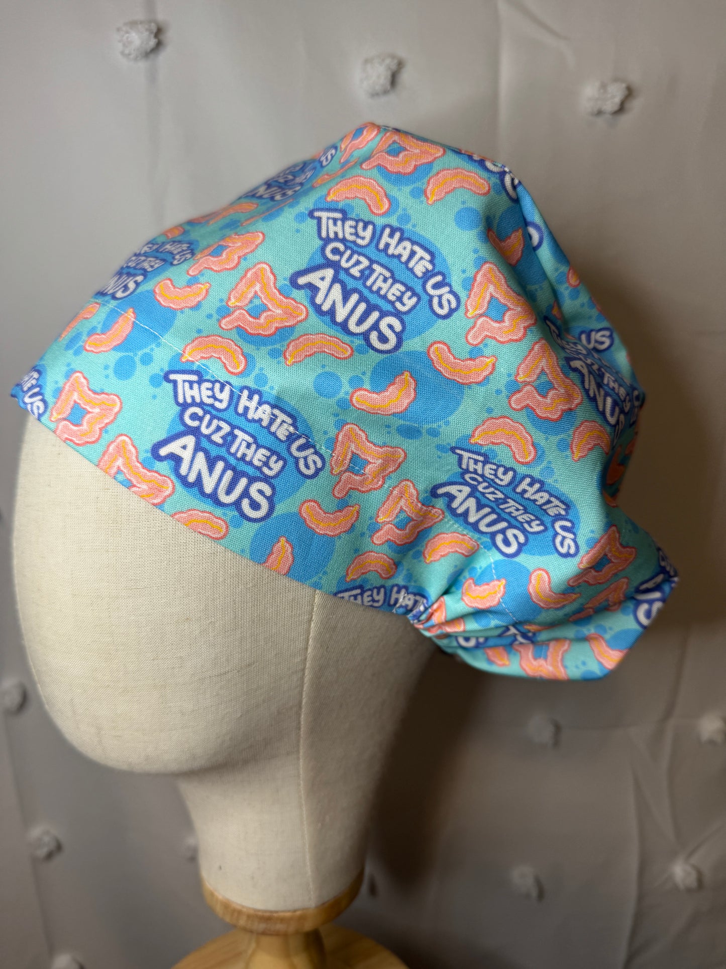 "They Hate Us Cuz They Anus" Scrub Cap - Satin Lining Available - Multiple Styles