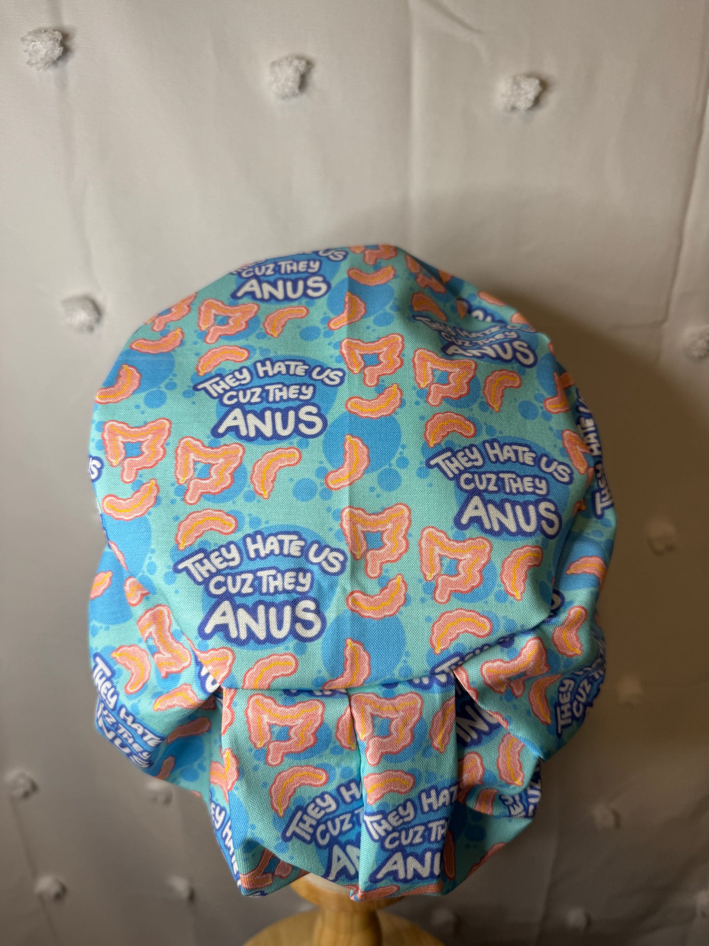 "They Hate Us Cuz They Anus" Scrub Cap - Satin Lining Available - Multiple Styles