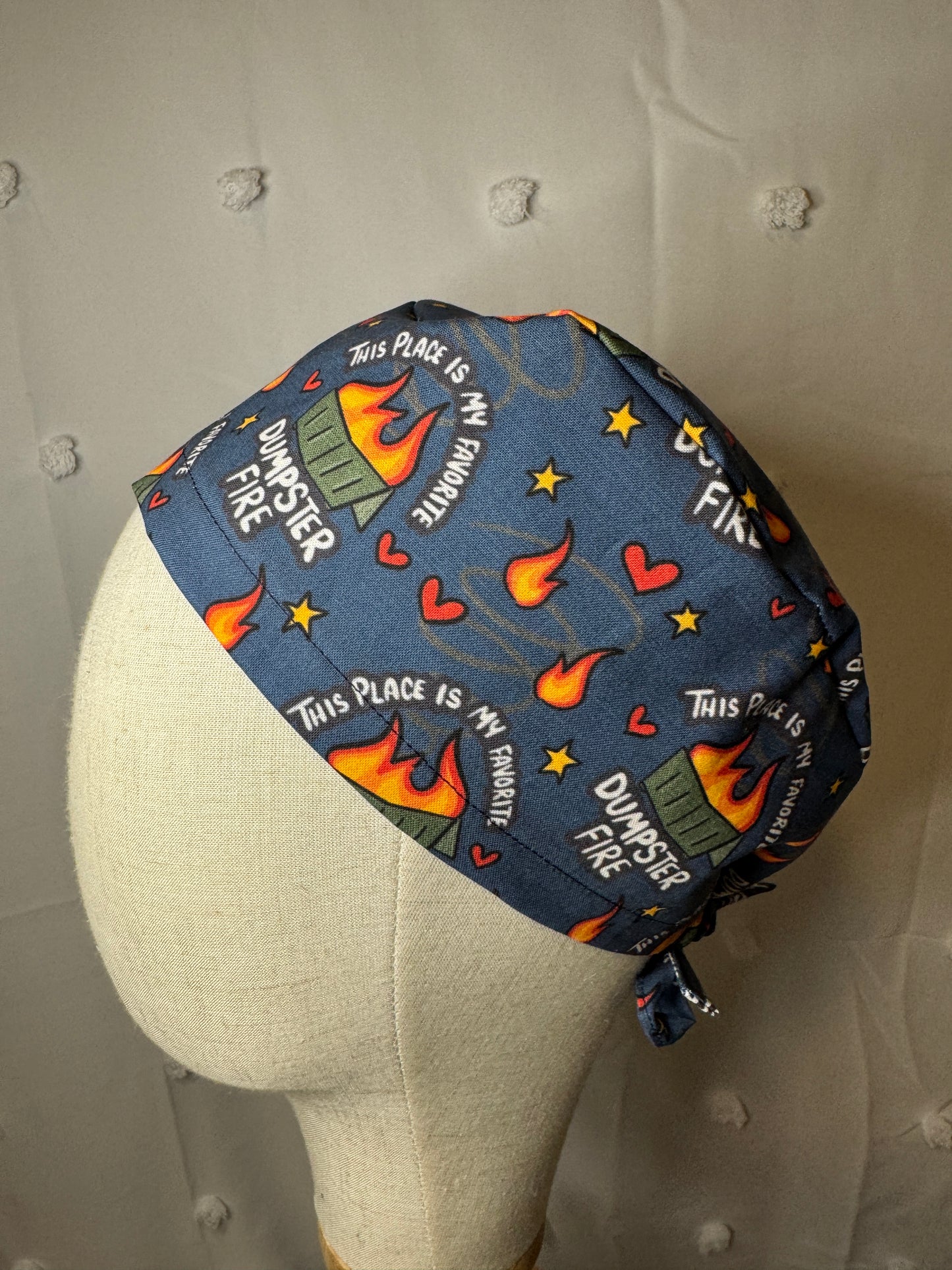 "This Place is My Favorite Dumpster Fire" Scrub Cap - Satin Lining Available - Multiple Styles