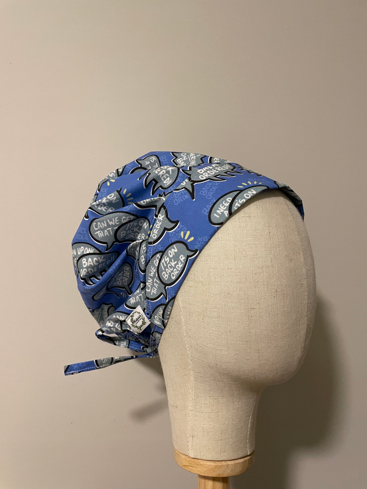 "It's on Backorder" Scrub Cap - Satin Lining Available - Multiple Styles