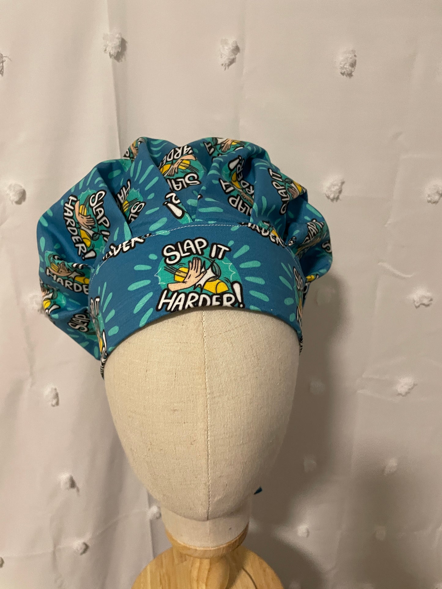 "Slap it Harder" Scrub Cap - Satin Lining Available - Multiple Styles Witty/Funny Cap