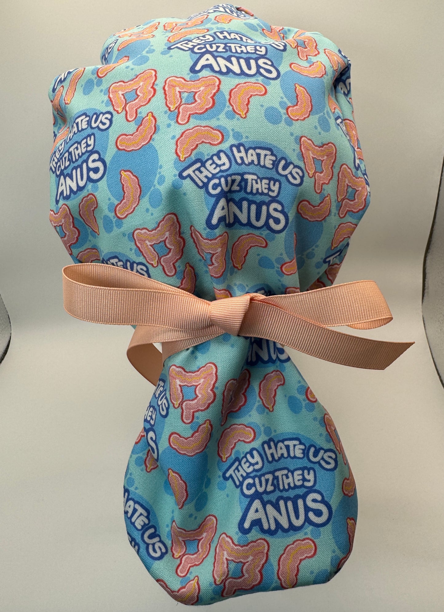 "They Hate Us Cuz They Anus" Scrub Cap - Satin Lining Available - Multiple Styles