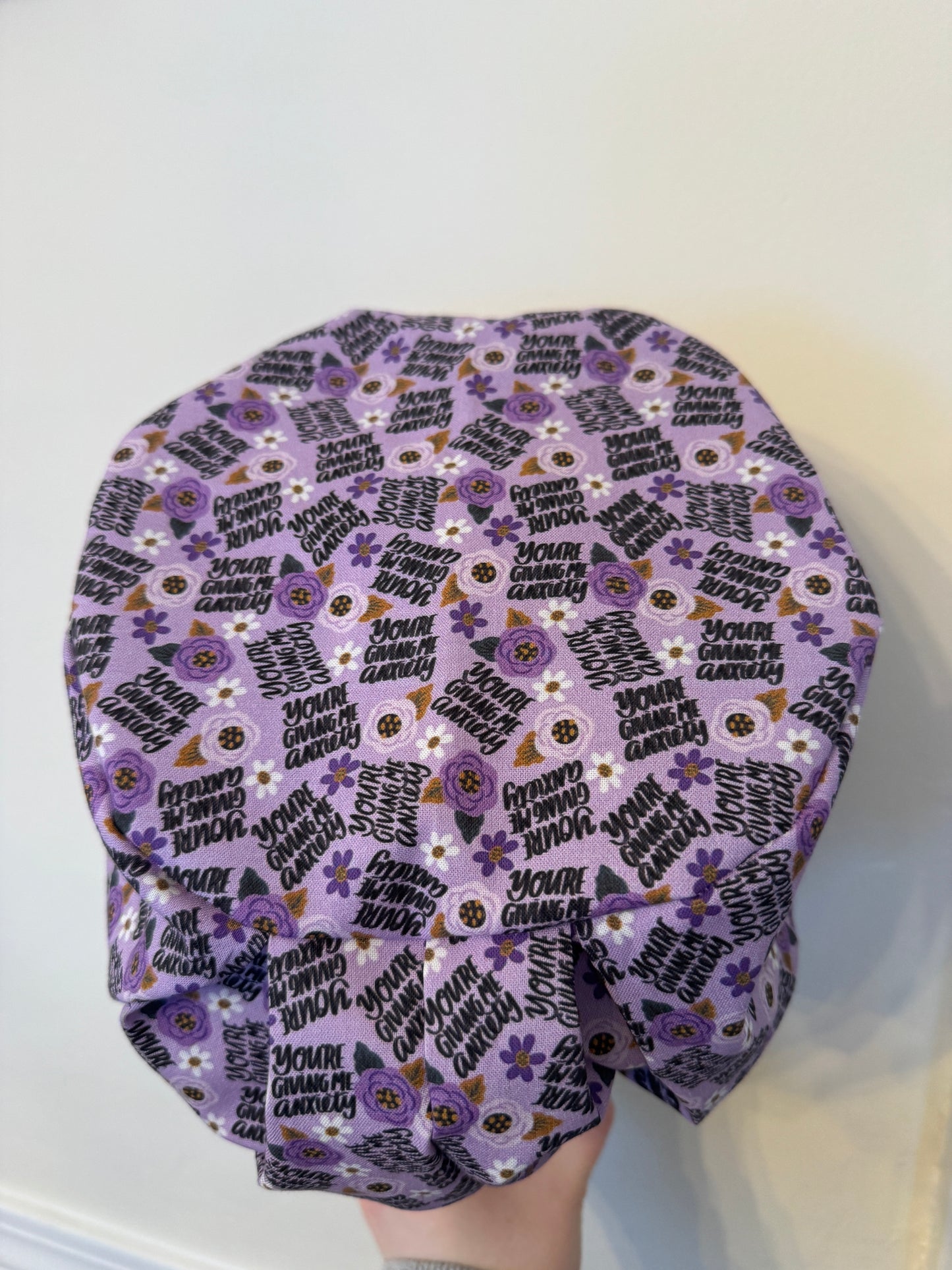 You're Giving me Anxiety Scrub Cap - Satin Lining Available - Multiple Styles